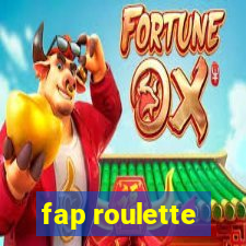 fap roulette